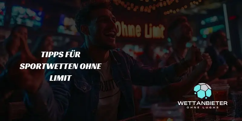Tipps für Sportwetten ohne Limit