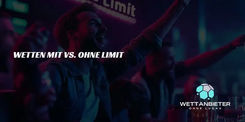 Vergleich: Wetten mit vs. ohne Limit